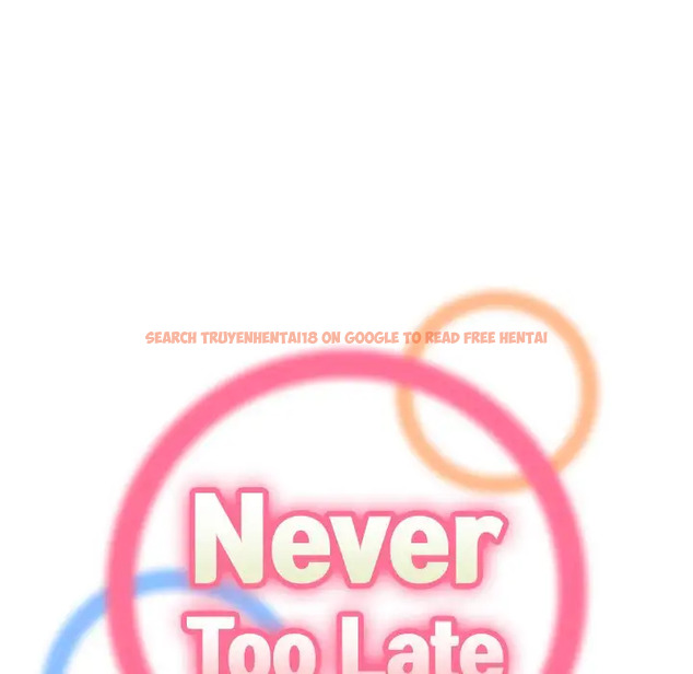 Read Hentai Image 29 025 in comic Never Too Late - Chapter 17 - hentaitnt.net