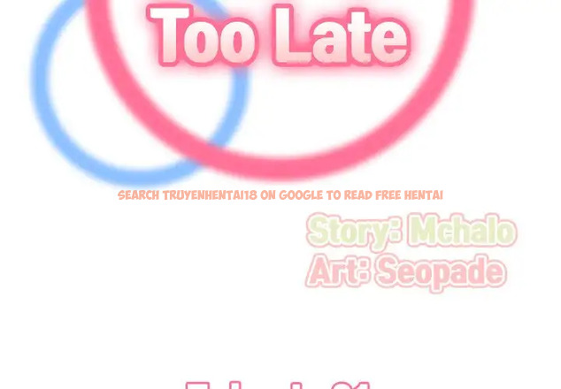 Read Hentai Image 2 007 in comic Never Too Late - Chapter 21 - hentaitnt.net