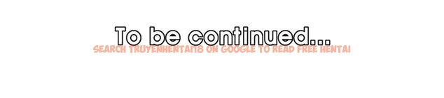 Read Hentai Image 131 944 in comic Never Too Late - Chapter 40 - hentaitnt.net