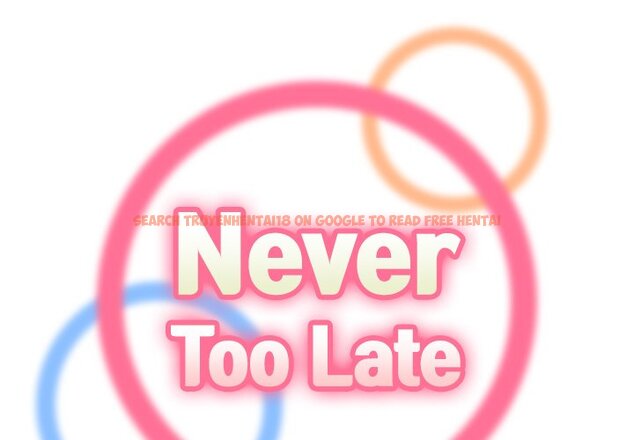 Read Hentai Image 2 898 in comic Never Too Late - Chapter 49 - hentaitnt.net
