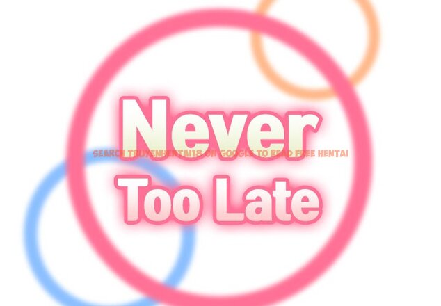 Read Hentai Image 2 206 in comic Never Too Late - Chapter 54 - hentaitnt.net
