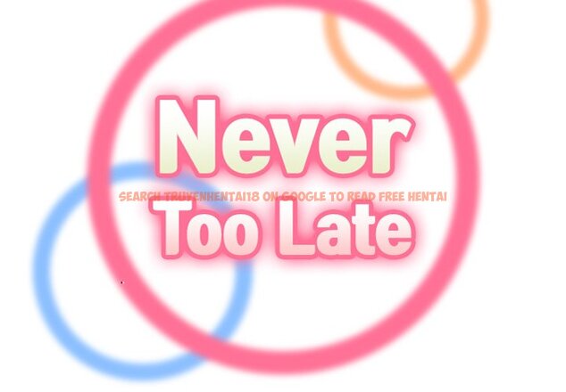 Read Hentai Image 2 096 in comic Never Too Late - Chapter 60 - hentaitnt.net
