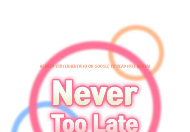 Read Hentai Image 1 919 in comic Never Too Late - Chapter 83 - hentaitnt.net