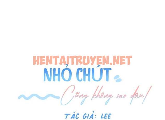 Xem ảnh Nhỏ Chút Cũng Không Sao Đâu! - Chap 3 - img_007_1701848421 - HentaiTruyen.net