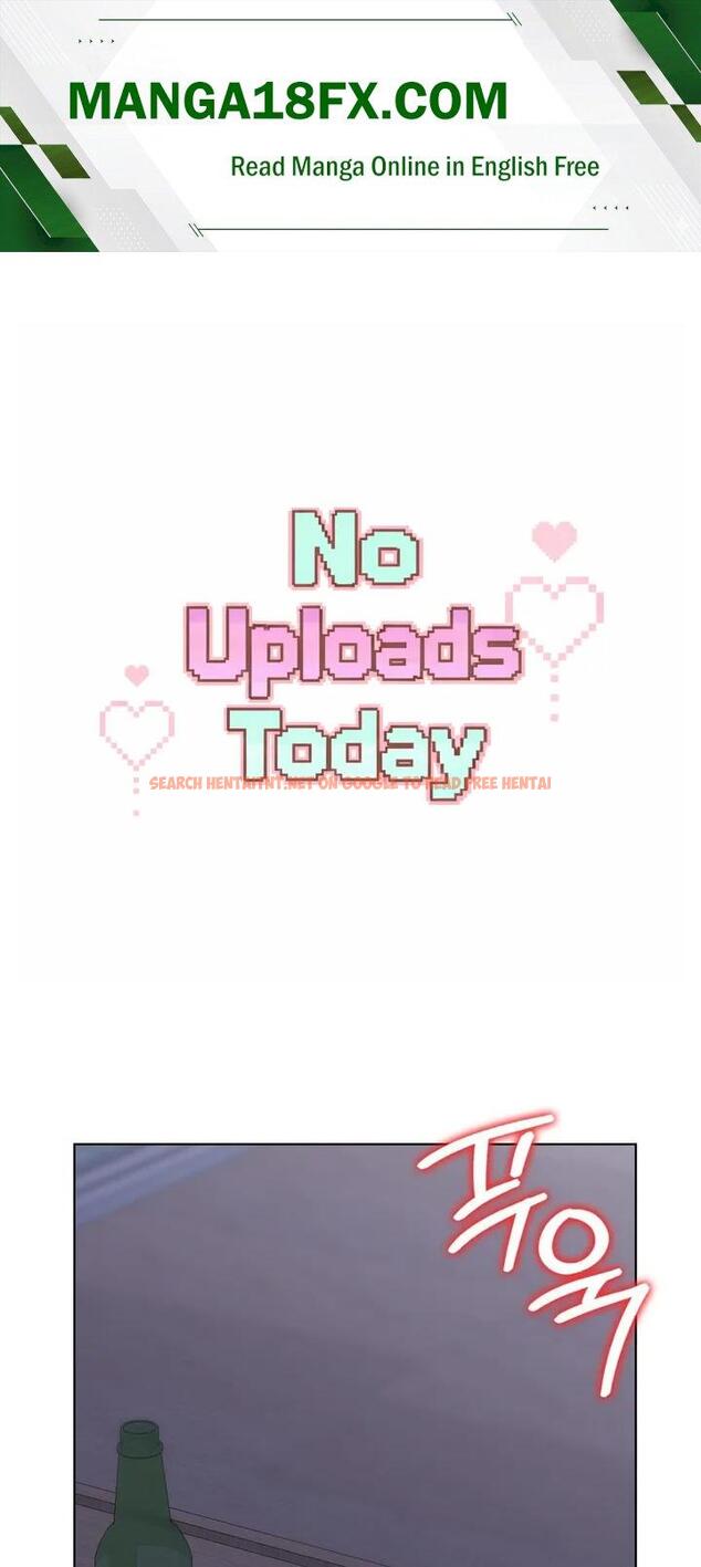 No Uploads Today - Chapter 12