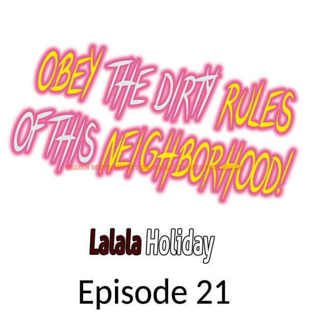 Obey The Dirty Rules Of This Neighborhood! - Chapter 21