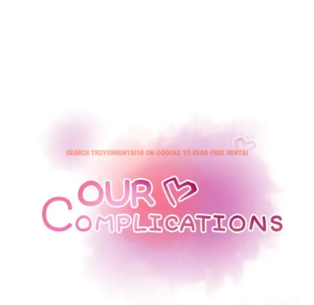 Read Hentai Image 21 109 in comic Our Complications - Chapter 57 - hentaitnt.net
