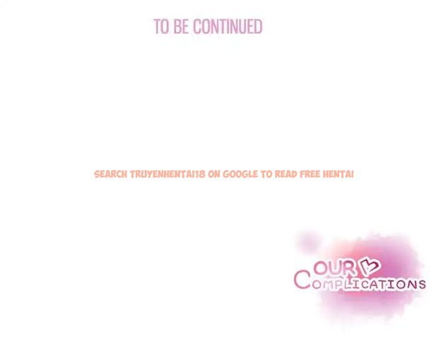 Read Hentai Image 85 111 in comic Our Complications - Chapter 57 - hentaitnt.net