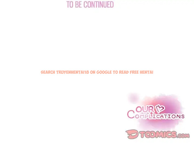 Read Hentai Image 110 105 in comic Our Complications - Chapter 59 - hentaitnt.net