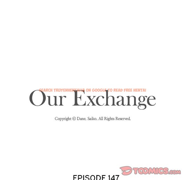 Read Hentai Image 10 919 in comic Our Exchange - Chapter 147 - www.hentaitnt.net