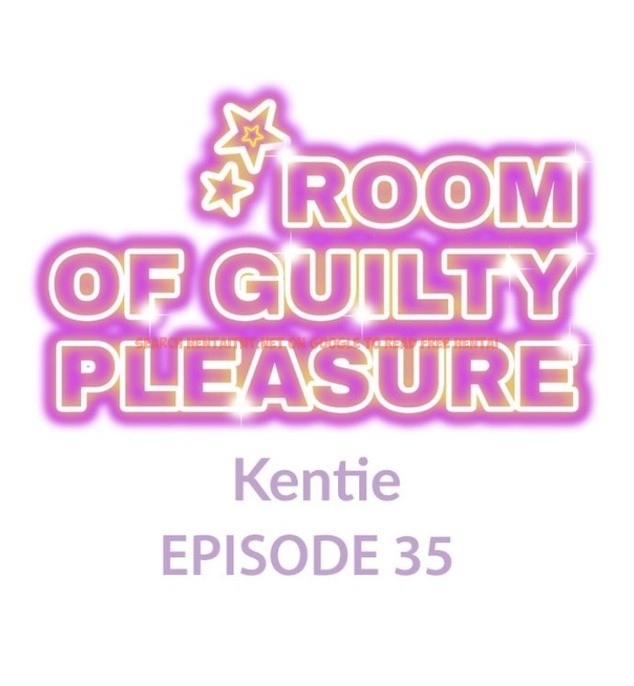 Room Of Guilty Pleasure - Chapter 35