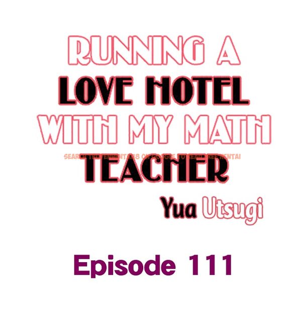 Read Hentai Image 1 943 in comic Running A Love Hotel With My Math Teacher - Chapter 111 - www.hentaitnt.net