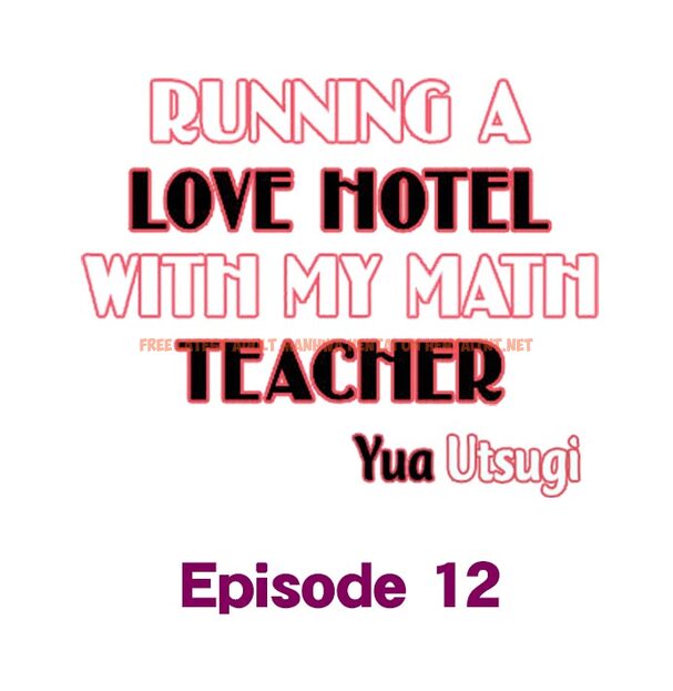 Read Hentai Image 1 209 in comic Running A Love Hotel With My Math Teacher - Chapter 12 - hentaitnt.net