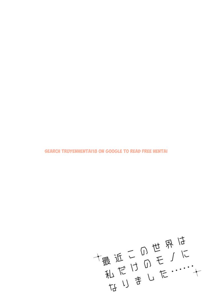 Read Hentai Image 5 005 in comic Saikin Kono Sekai Wa Watashi Dake No Mono Ni Narimashita…… - Chapter 35 - www.hentaitnt.net