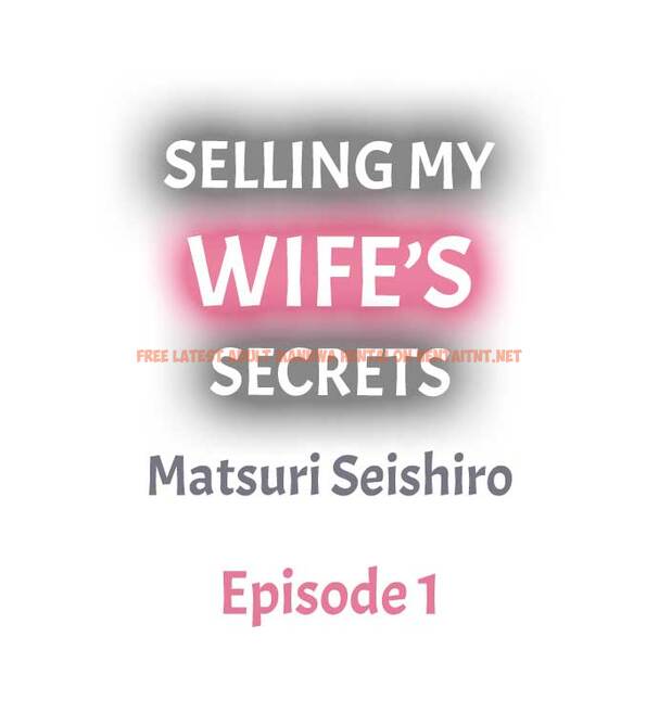 Read Hentai Image 1 568 in comic Selling My Wife’s Secrets - Chapter 1 - hentaitnt.net