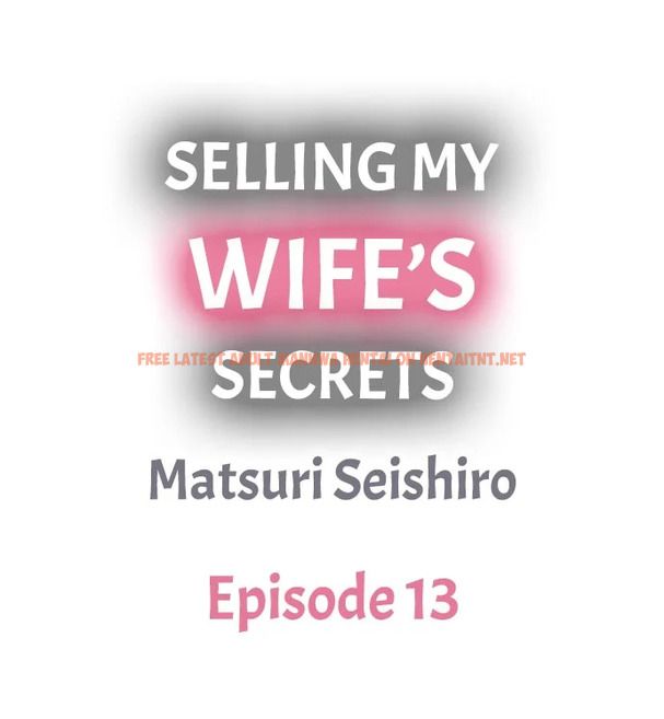 Read Hentai Image 1 561 in comic Selling My Wife’s Secrets - Chapter 13 - hentaitnt.net