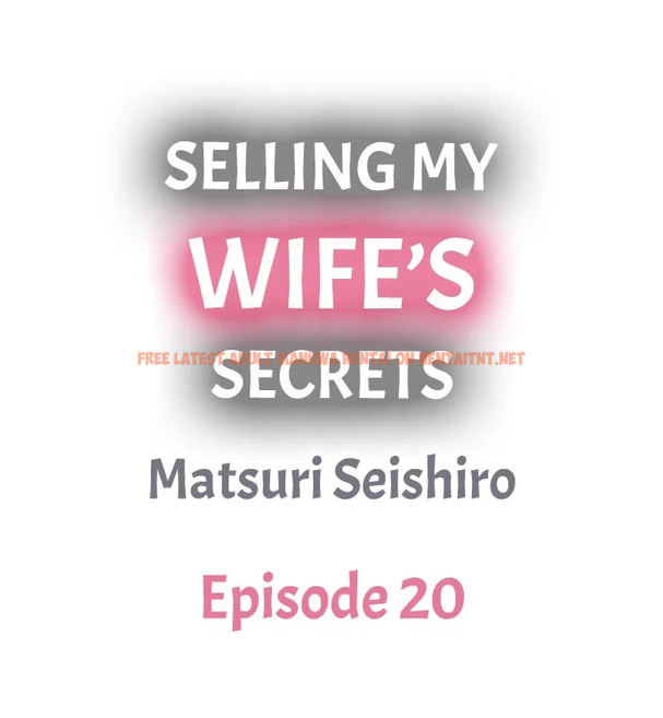 Read Hentai Image 1 557 in comic Selling My Wife’s Secrets - Chapter 20 - hentaitnt.net