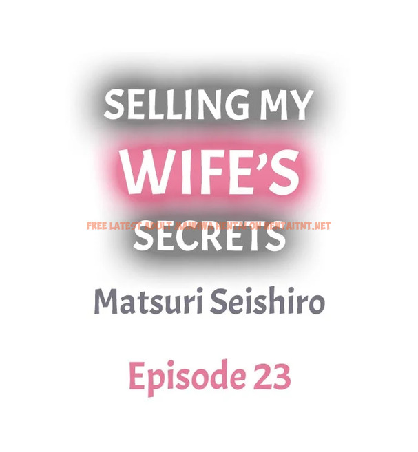 Read Hentai Image 1 557 in comic Selling My Wife’s Secrets - Chapter 23 - hentaitnt.net