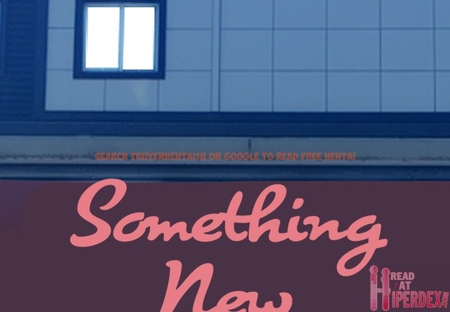 Read Hentai Image 1 482 in comic Something New - Chapter 18 - hentaitnt.net