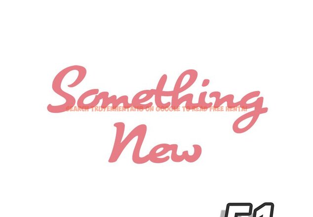Read Hentai Image 1 353 in comic Something New - Chapter 51 - www.hentaitnt.net