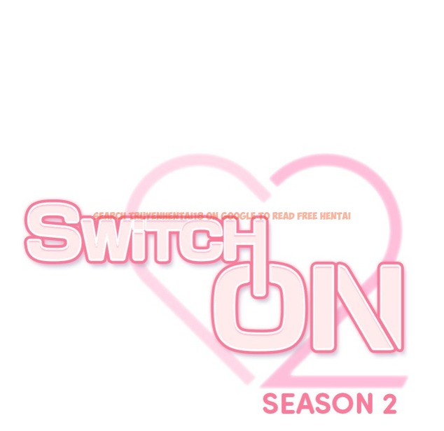 Read Hentai Image 139 74737 in comic Switch On Season 2 - Chapter 12 - www.hentaitnt.net