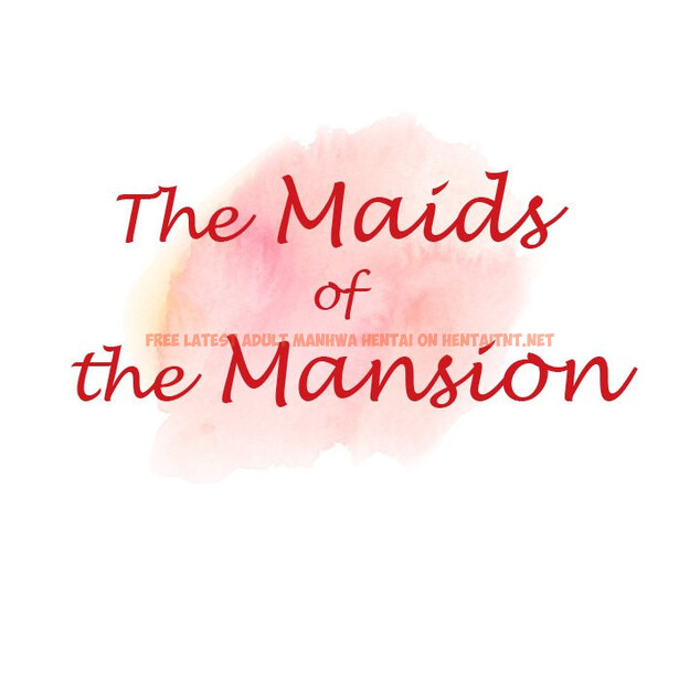 Read Hentai Image 11 363 in comic The Maids Of The Mansion - Chapter 3 - hentaitnt.net