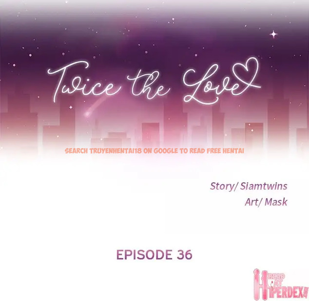 Read Hentai Image 14 724 in comic Twice The Love - Chapter 36 - www.hentaitnt.net