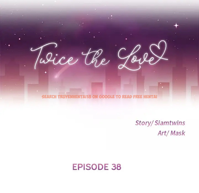 Read Hentai Image 18 713 in comic Twice The Love - Chapter 38 - www.hentaitnt.net