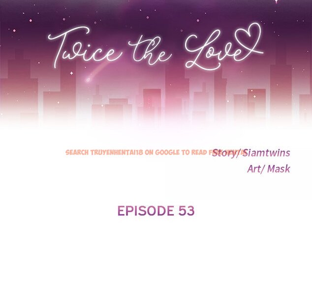 Read Hentai Image 12 654 in comic Twice The Love - Chapter 53 - www.hentaitnt.net
