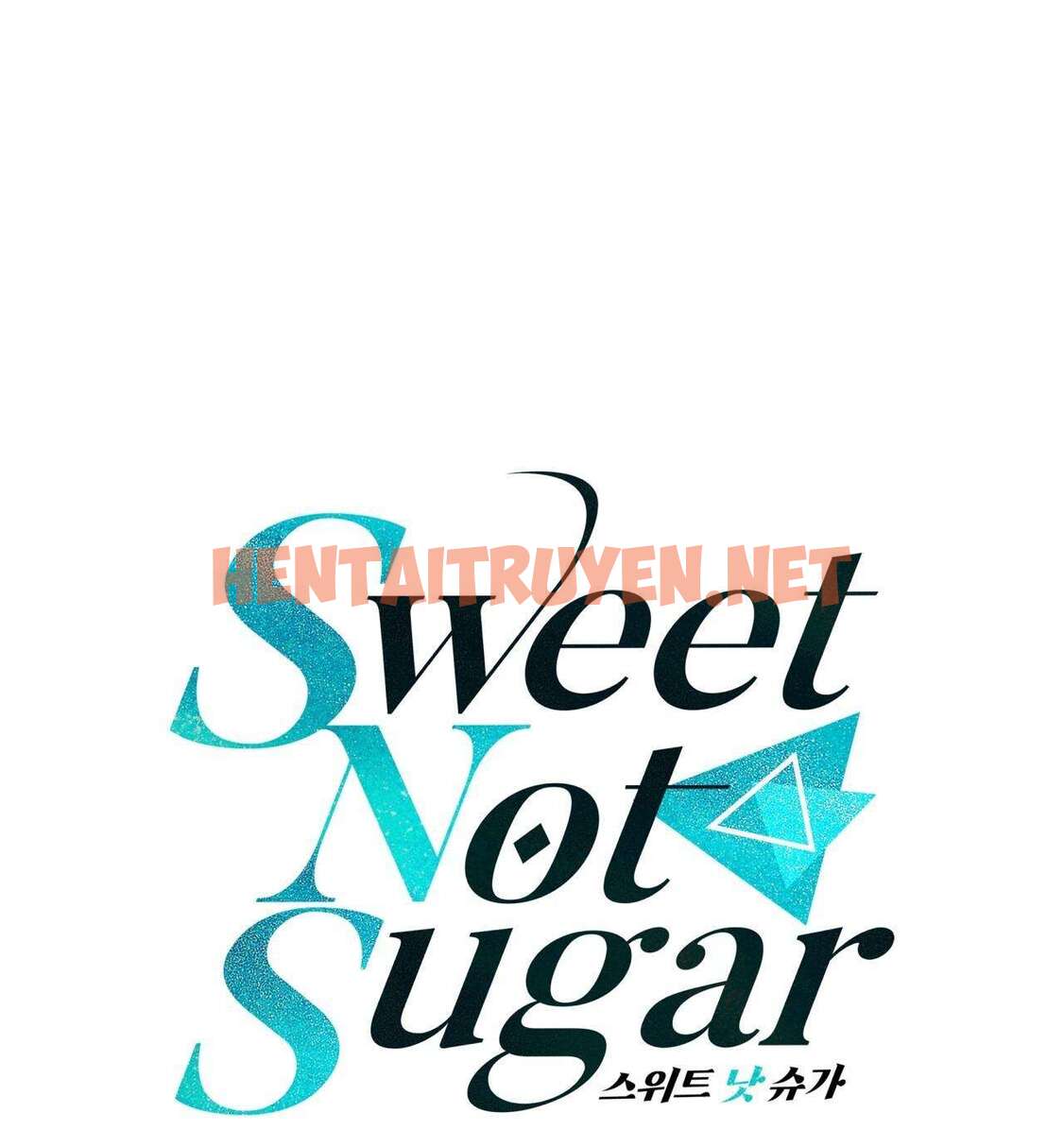 Xem ảnh Vị Ngọt Không Đường (Sweet Not Sugar) - Chap 48 - img_004_1710220777 - HentaiTruyenVN.net