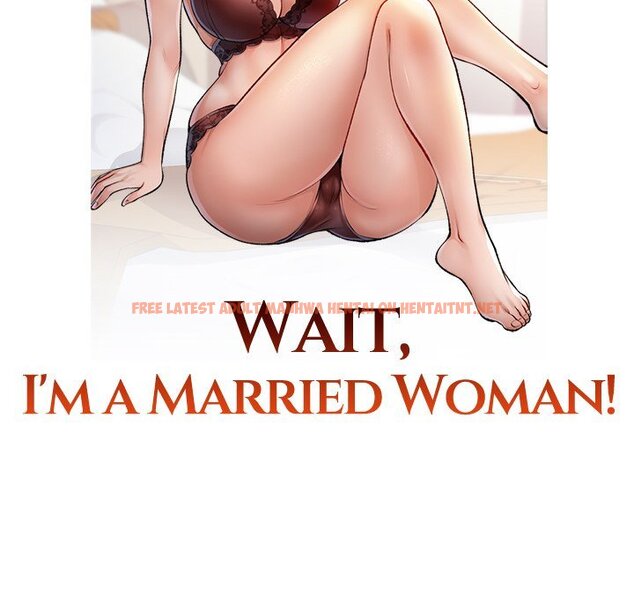 Read Hentai Image 10 393e4 in comic Wait, I’m A Married Woman! - Chapter 71 - hentaitnt.net