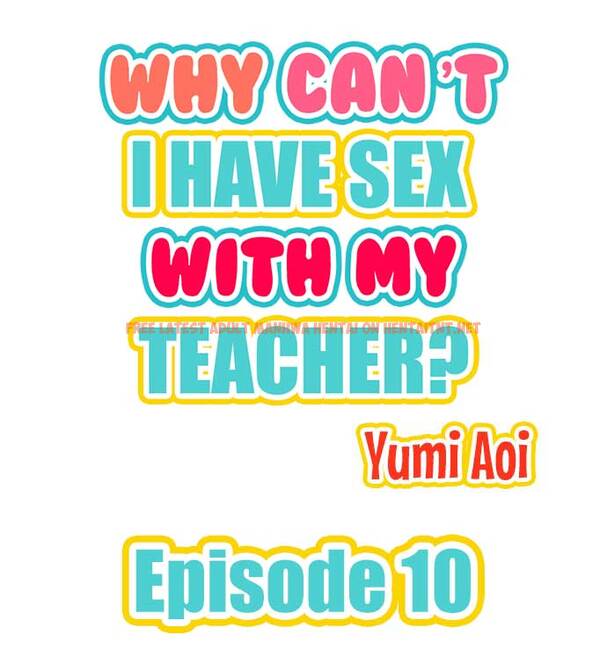 Read Hentai Image 1 177 in comic Why Can’t I Have Sex With My Teacher? - Chapter 10 - hentaitnt.net