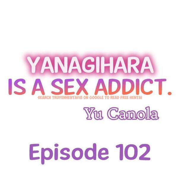 Read Hentai Image 1 831 in comic Yanagihara Is A Sex Addict. - Chapter 102 - www.hentaitnt.net