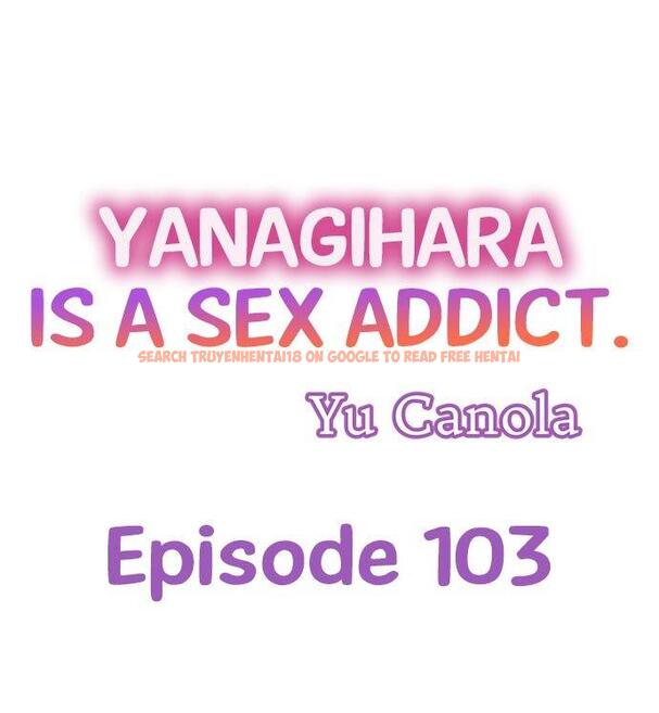 Read Hentai Image 1 831 in comic Yanagihara Is A Sex Addict. - Chapter 103 - www.hentaitnt.net