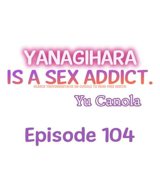 Read Hentai Image 1 831 in comic Yanagihara Is A Sex Addict. - Chapter 104 - www.hentaitnt.net