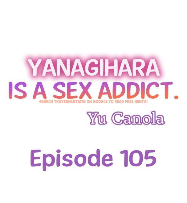 Read Hentai Image 1 831 in comic Yanagihara Is A Sex Addict. - Chapter 105 - www.hentaitnt.net