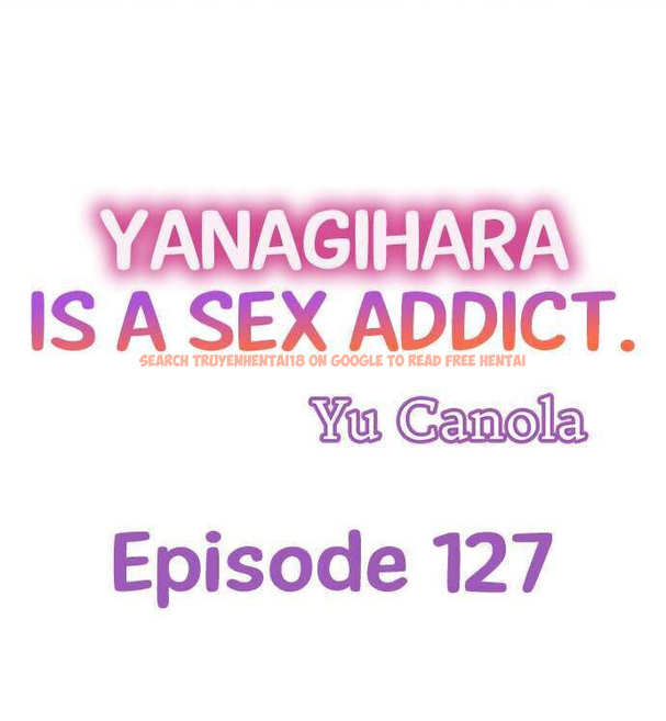 Read Hentai Image 1 633 in comic Yanagihara Is A Sex Addict. - Chapter 127 - hentaitnt.net