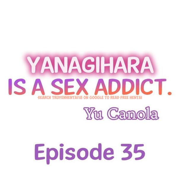 Read Hentai Image 1 873 in comic Yanagihara Is A Sex Addict. - Chapter 35 - hentaitnt.net