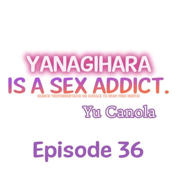 Read Hentai Image 1 873 in comic Yanagihara Is A Sex Addict. - Chapter 36 - hentaitnt.net