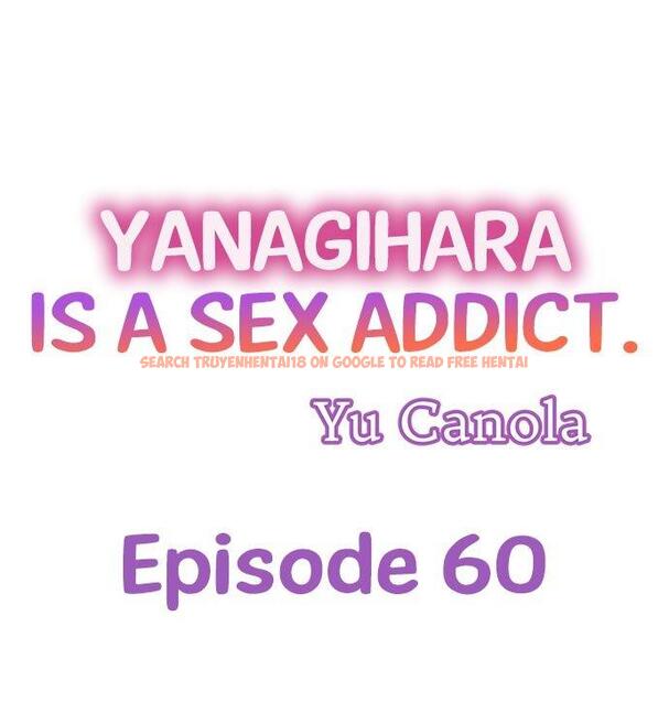 Read Hentai Image 1 860 in comic Yanagihara Is A Sex Addict. - Chapter 60 - hentaitnt.net