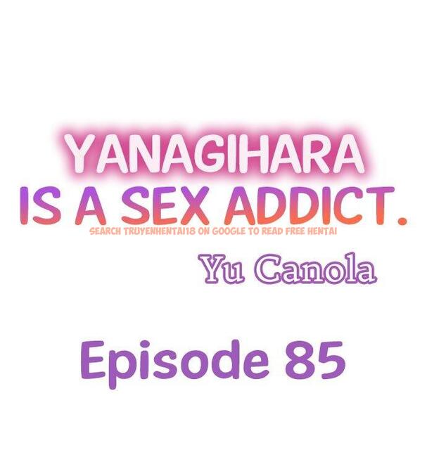 Read Hentai Image 1 842 in comic Yanagihara Is A Sex Addict. - Chapter 85 - www.hentaitnt.net