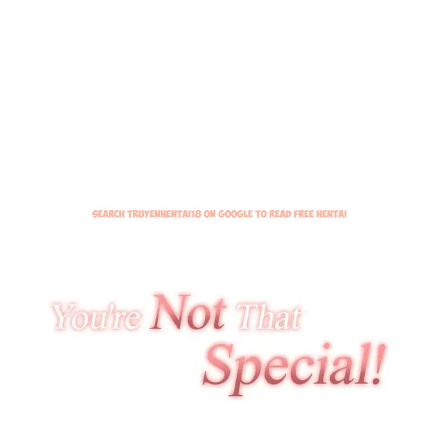 Read Hentai Image 25 713 in comic You’re Not That Special! - Chapter 44 - www.hentaitnt.net