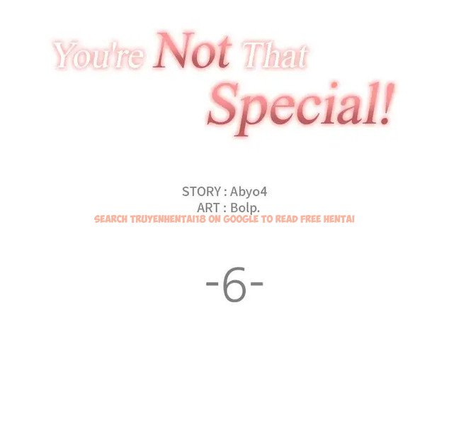 Read Hentai Image 24 292 in comic You’re Not That Special! - Chapter 6 - www.hentaitnt.net